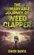 The Remarkable Journey Of Weed Clapper - Bild 1