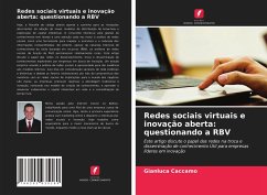 Redes sociais virtuais e inovação aberta: questionando a RBV - Caccamo, Gianluca