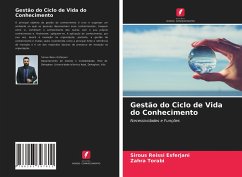 Gestão do Ciclo de Vida do Conhecimento - Reissi Esferjani, Sirous; Torabi, Zahra