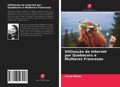 Utilização da Internet por Quebecers e Mulheres Francesas - Mouly, Cécile