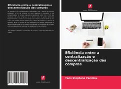 Eficiência entre a centralização e descentralização das compras - Pandzou, Yann Stéphane