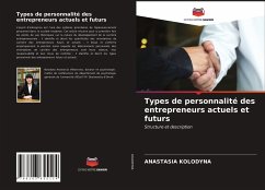 Types de personnalité des entrepreneurs actuels et futurs - KOLODYNA, ANASTASIA