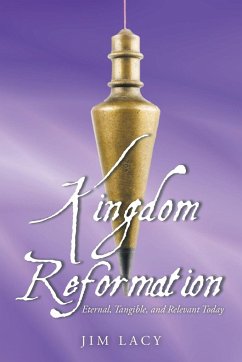 Kingdom Reformation - Lacy, Jim