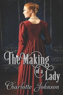 The Making of a Lady - Johnson, Charlotte