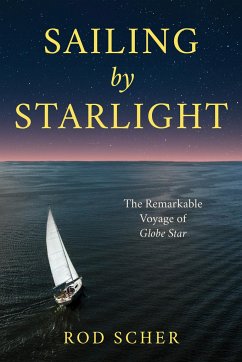 Sailing by Starlight - Scher, Rod