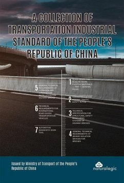 A Collection of Transportation Industrial Standard of the People's Republic of China - The Ministry of Transport