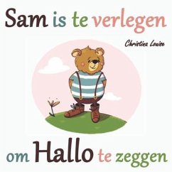 Sam is te verlegen om Hallo te zeggen - Louise, Christina