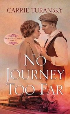 No Journey Too Far: A McAlister Family Novel - Turansky, Carrie