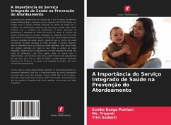 A Importância do Serviço Integrado de Saúde na Prevenção do Atordoamento - Putriani, Eunike Bunga; Triyanti, Ms.; Sudiarti, Trini