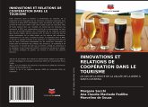 INNOVATIONS ET RELATIONS DE COOPÉRATION DANS LE TOURISME