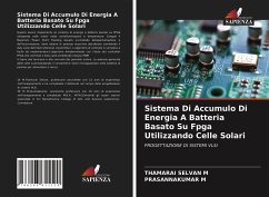 Sistema Di Accumulo Di Energia A Batteria Basato Su Fpga Utilizzando Celle Solari - M, Thamarai Selvan; M, Prasannakumar