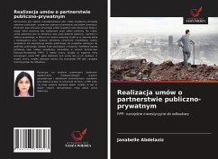 Realizacja umów o partnerstwie publiczno-prywatnym - Abdelaziz, Janabelle