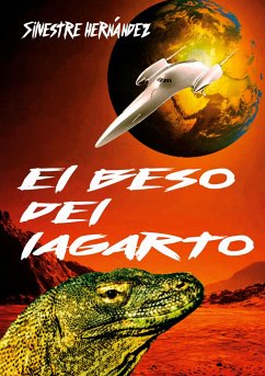 El beso del lagarto - Hernández, Silvestre