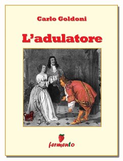 L'adulatore (eBook, ePUB) - Goldoni, Carlo