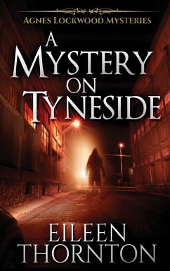 A Mystery On Tyneside - Thornton, Eileen