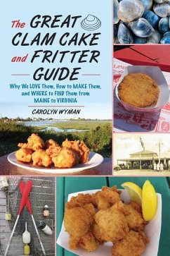 The Great Clam Cake and Fritter Guide - Wyman, Carolyn