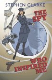 The Spy Who Inspired Me