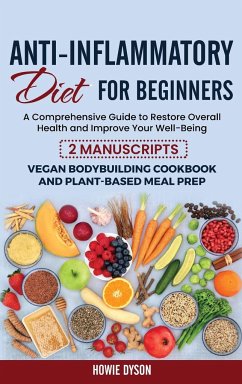 Anti-Inflammatory Diet for Beginners - Dyson, Howie