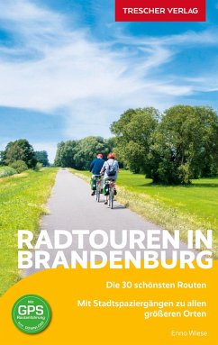 Reiseführer Radtouren in Brandenburg - Wiese, Enno