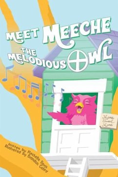 Meet Meeche the Melodious Owl - Davis, Mechelle