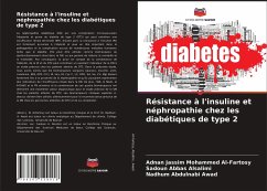 Résistance à l'insuline et néphropathie chez les diabétiques de type 2 - Al-Fartosy, Adnan Jassim Mohammed; Alsalimi, Sadoun Abbas; Awad, Nadhum Abdulnabi