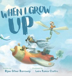 When I Grow Up - Barroway, Elyse Sitner