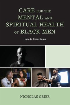 Care for the Mental and Spiritual Health of Black Men - Grier, Nicholas