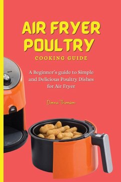 Air Fryer Poultry Cooking Guide - Thomson, Donna