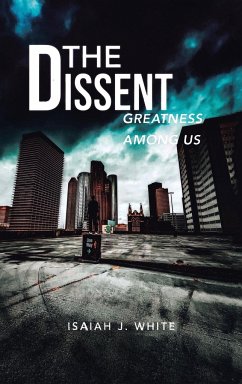 The Dissent - White, Isaiah J.