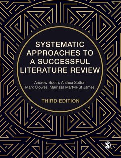 Systematic Approaches to a Successful Literature Review - Booth, Andrew;Sutton, Anthea;Clowes, Mark