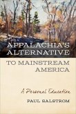 Appalachia's Alternative to Mainstream America: A Personal Education