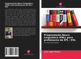 Programação Neuro Linguística (PNL) para professores de EFL / ESL