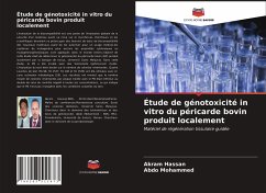 Étude de génotoxicité in vitro du péricarde bovin produit localement - Hassan, Akram; Mohammed, Abdo