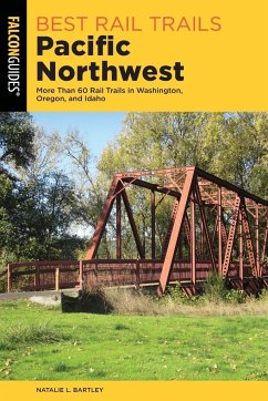 Best Rail Trails Pacific Northwest - Bartley, Natalie