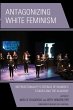 Antagonizing White Feminism - Bild 1