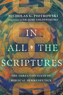 In All the Scriptures - Piotrowski, Nicholas G.; Goldsworthy, Graeme