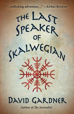 The Last Speaker of Skalwegian - Gardner, David