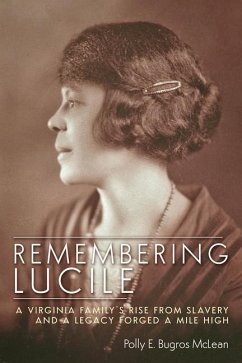 Remembering Lucile - McLean, Polly E Bugros