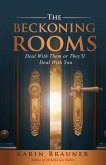 The Beckoning Rooms