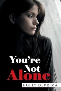 You'Re Not Alone - Deprima, Holly