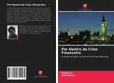 Por Dentro da Crise Financeira