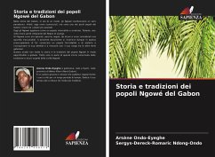 Storia e tradizioni dei popoli Ngowé del Gabon - Ondo-Eyeghe, Arsène; Ndong-Ondo, Sergys-Dereck-Romaric