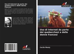 Uso di Internet da parte dei quebecchesi e delle donne francesi - Mouly, Cécile