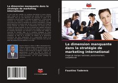 La dimension manquante dans la stratégie de marketing international - Taderera, Faustino