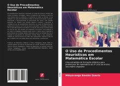 O Uso de Procedimentos Heurísticos em Matemática Escolar - Queria, Mbiyavanga Bemba