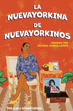 La Nuevayorkina de Nuevayorkinos - Brown-Cepeda, Djali