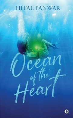 Ocean of the Heart - Hital Panwar