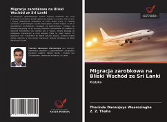 Migracja zarobkowa na Bliski Wschód ze Sri Lanki - Weerasinghe, Tharindu Dananjaya; Thaha, Z. Z.