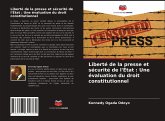 Liberté de la presse et sécurité de l'État : Une évaluation du droit constitutionnel