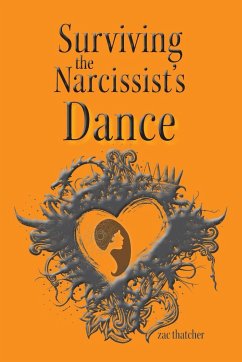 Surviving the Narcissist's Dance - Thatcher, Zac